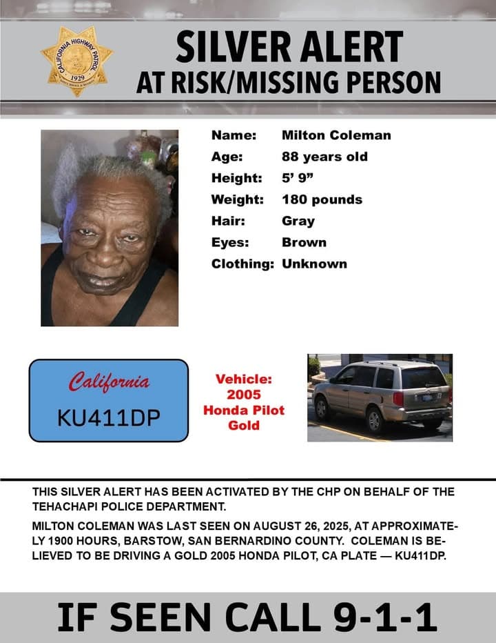 Silver Alert - Kern, San Bernardino and Riverside Counties. Last seen: E....