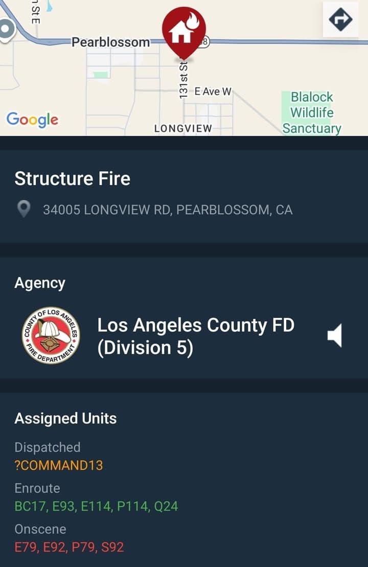 Reported structure fire....131st Street East and Pearblossom Highway....sheriff and FD enroute code...
