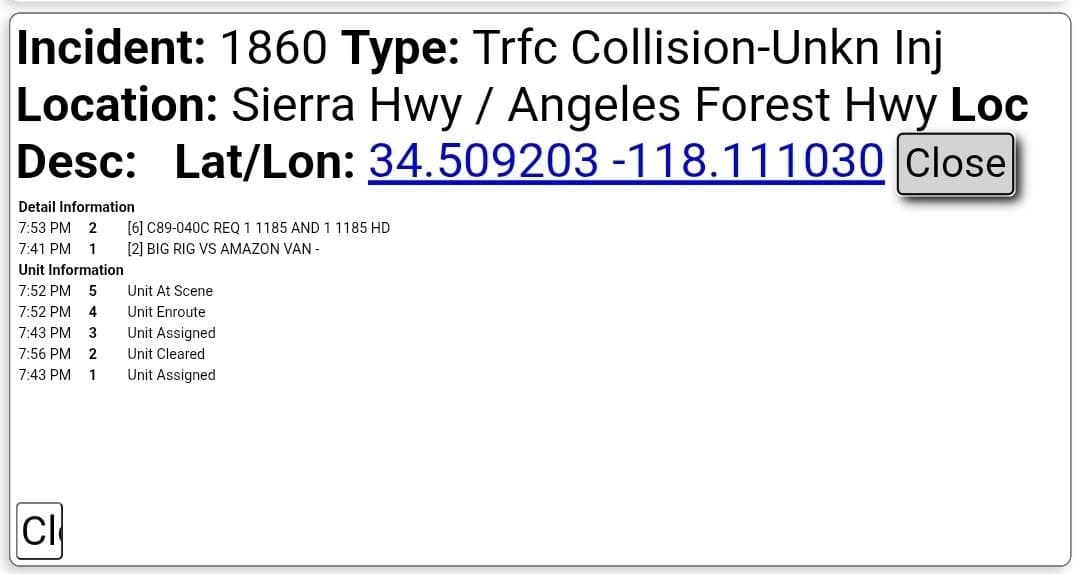 11-83....Sierra Highway and Angeles Forest.....big rig vs Amazon Van, unknown injuries....CHP enroute...