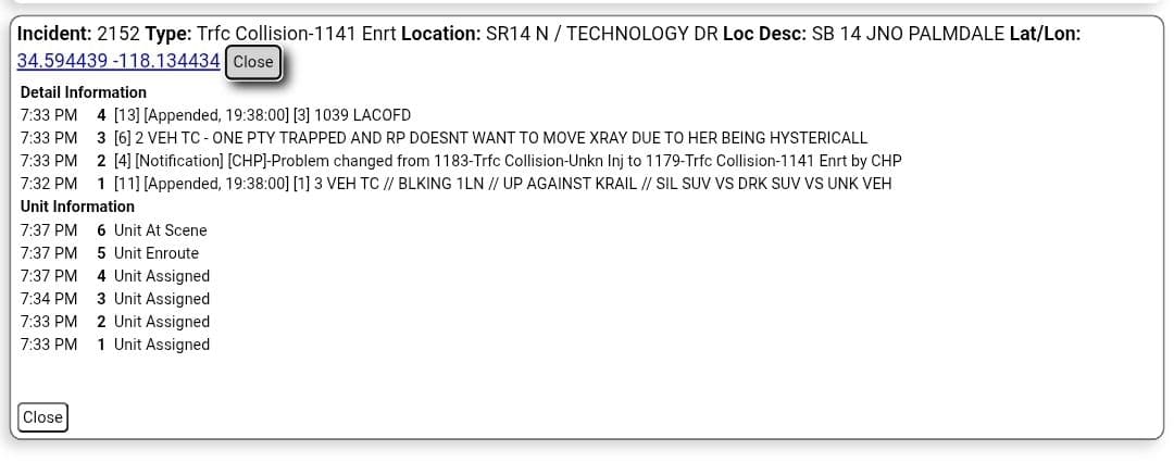 11-79....NB 14 north of Technology Drive....4 vehicle collsion, one female possibly trapped....CHP...