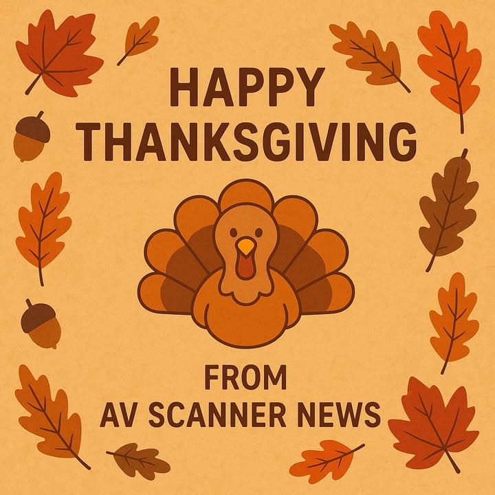 ๐ฆ Happy Thanksgiving from AV Scanner News! Wishing everyone in our community...