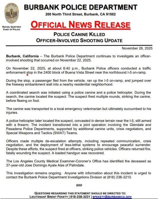 Burbank Police Department News Release: A police canine was killed and an...