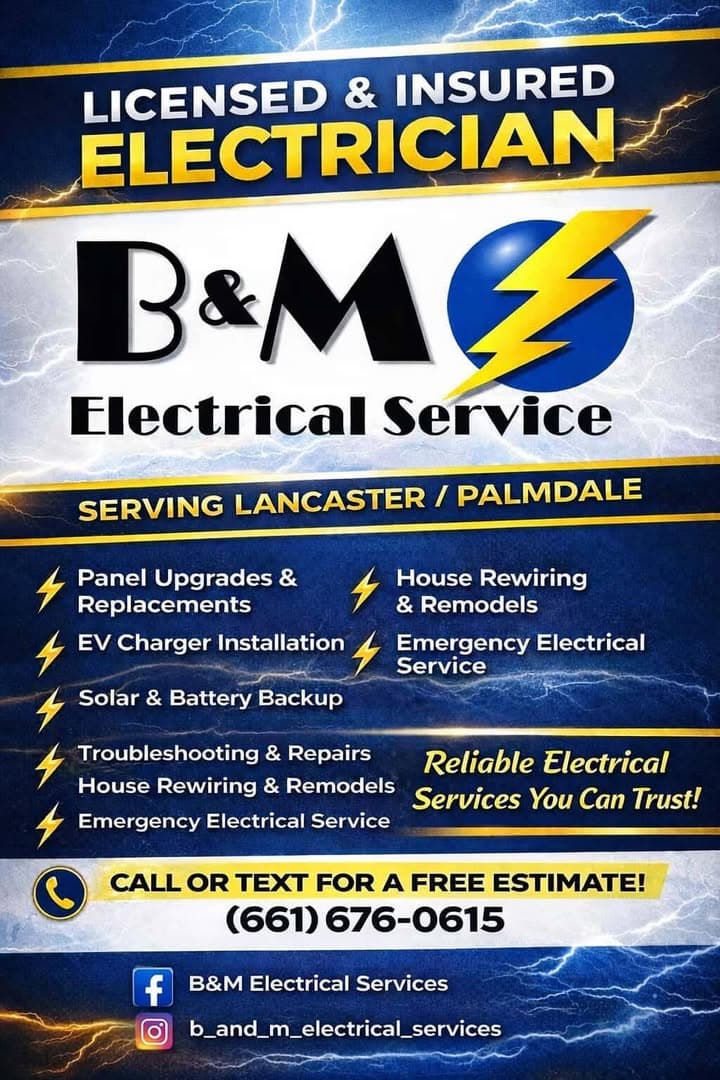 Hey everyone, I’m a local electrician based in Lancaster/ Palmdale. If anyone...