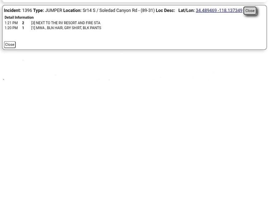 Possible 902A/914C/902R....Southbound 14 at Soledad Canyon....caller advises male white adult wearing gray...