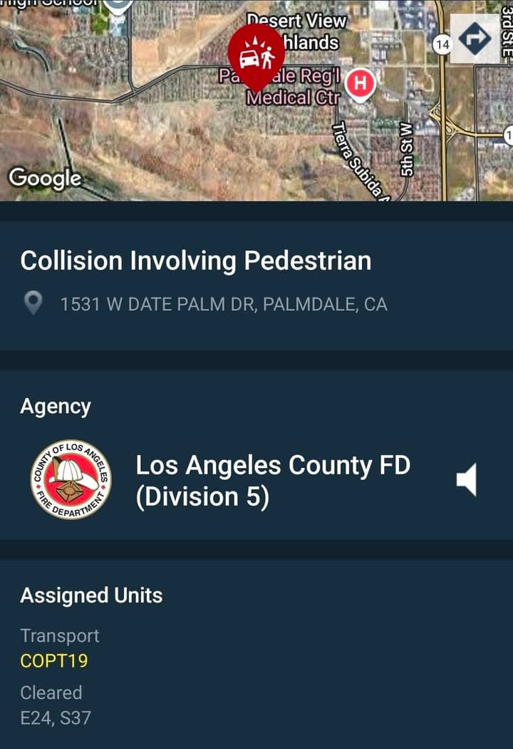 902T/902R....15th Street West and Elizabeth Lake Road (Date Palm)....vehicle vs pedestrian....sheriff and...