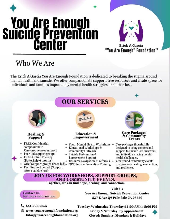 Erick A Garcia "You Are Enough" Foundation/Suicide Prevention Center