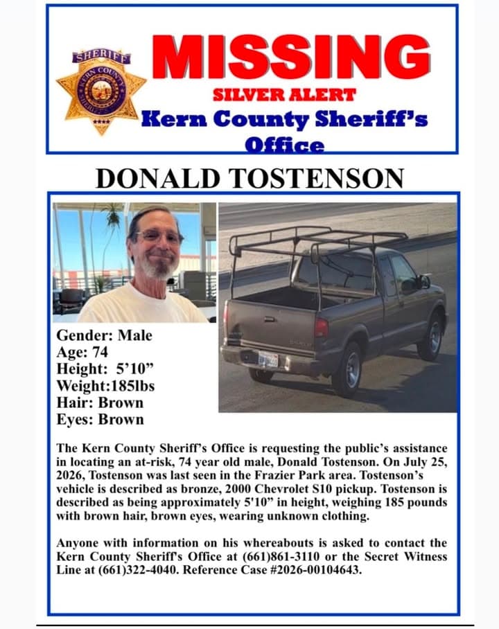 MISSING – SILVER ALERT DONALD TOSTENSON The Kern County Sheriff's Office is...