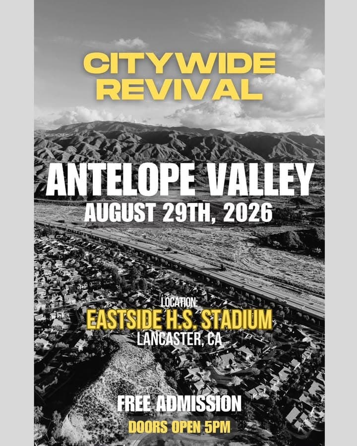π₯ 7 DAYS UNTIL CITY WIDE REVIVAL! π₯ Antelope Valley, the countdown...