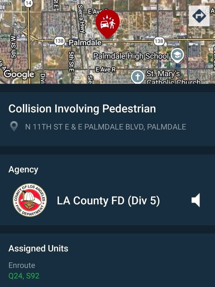 902T/902R · 11th Street East and Palmdale Boulevard · vehicle vs pedestrian, pedestrian is awake and breathing · sheriff and FD enroute code 3