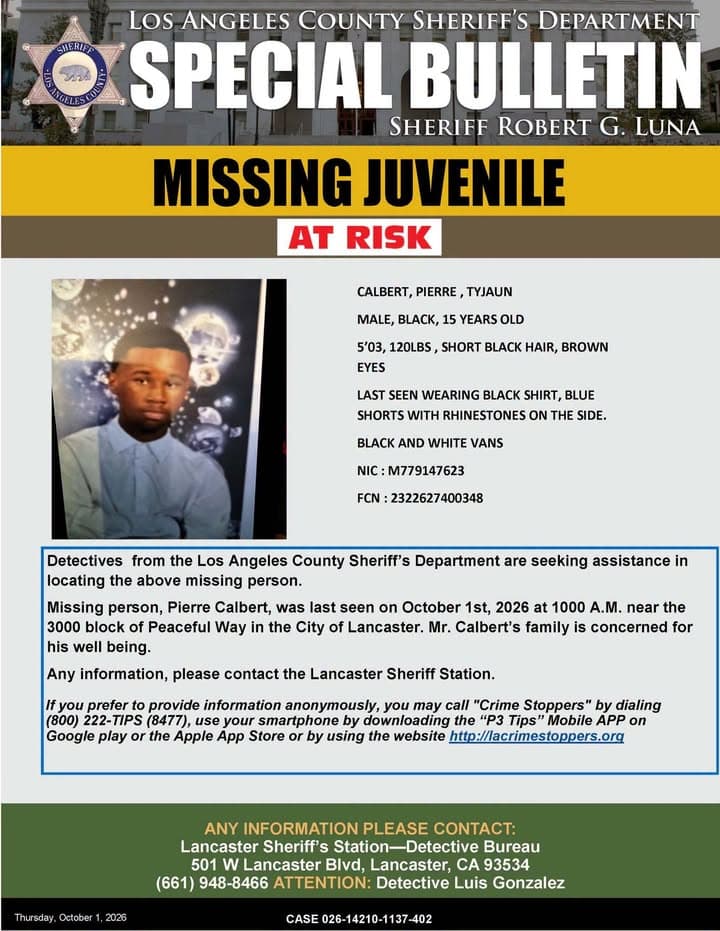 Lancaster Sheriff’s Station is asking for your help locating 15-year-old Pierre Calbert.
